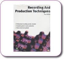 Recording and Production Techniques by Paul White Paperback